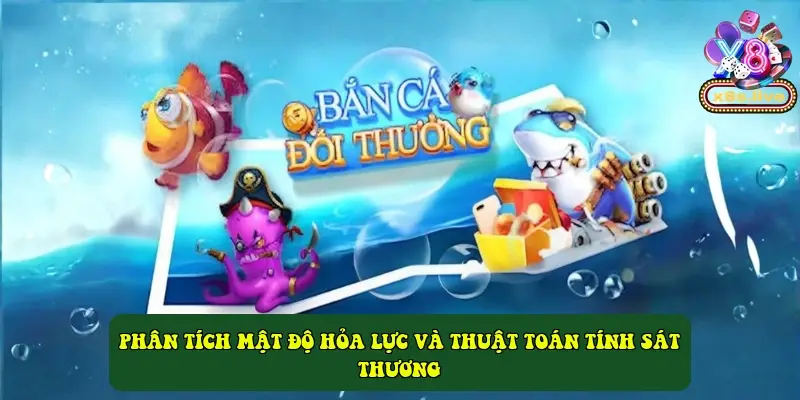 Phân tích mật độ hỏa lực và thuật toán tính sát thương Phân tích mật độ hỏa lực và thuật toán tính sát thương